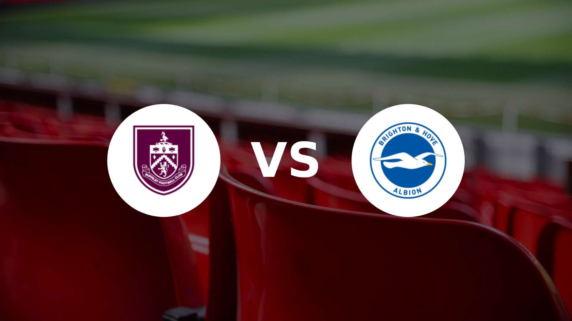 Burnley joue sa survie face à Brighton ce week-end