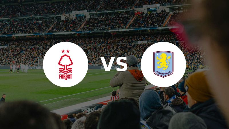 Forest et Villa de retour en Premier League après l’Europa League