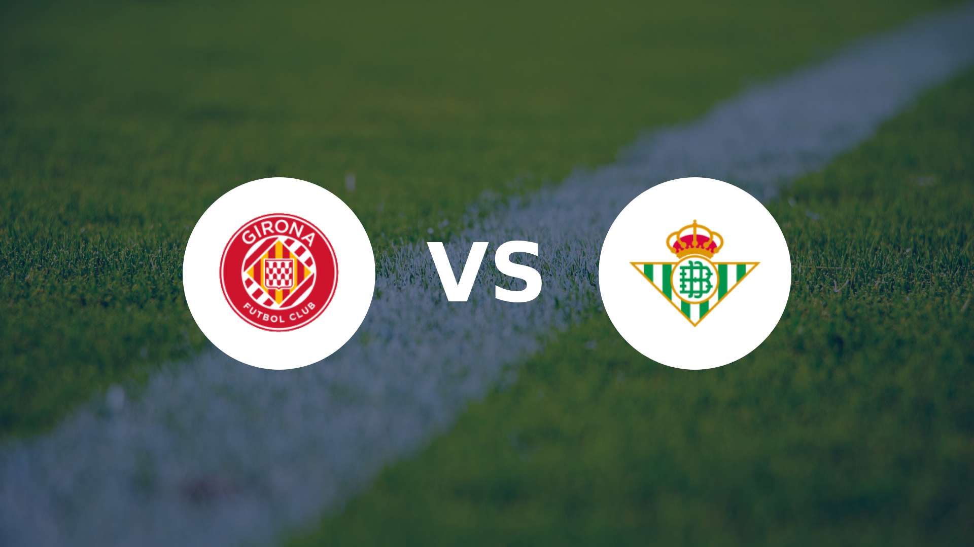 Girona veut enfin gagner à domicile, le Betis cherche sa forme