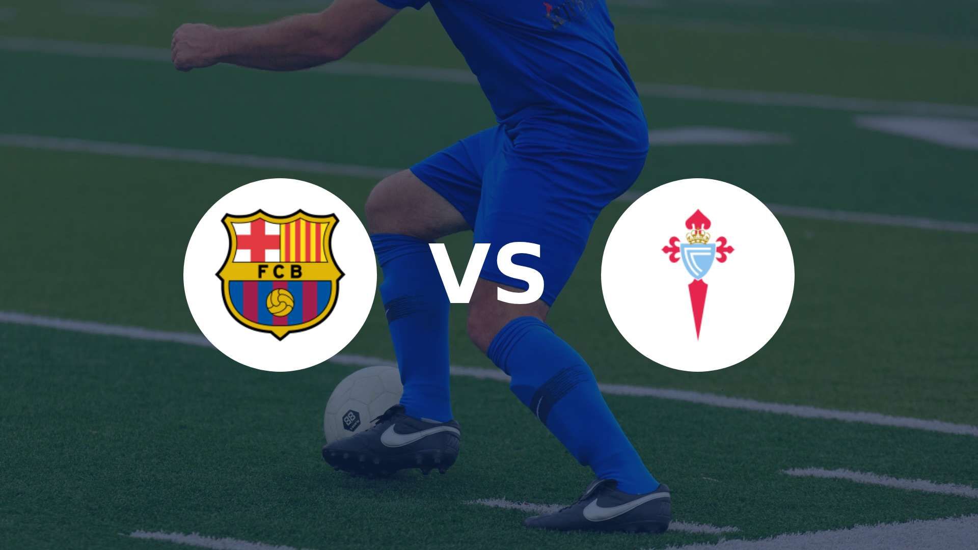 Le FC Barcelone se relance avec la visite du Celta Vigo