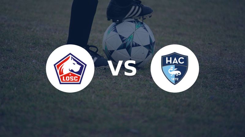 Lille vise la Ligue des champions, Le Havre joue sa sécurité
