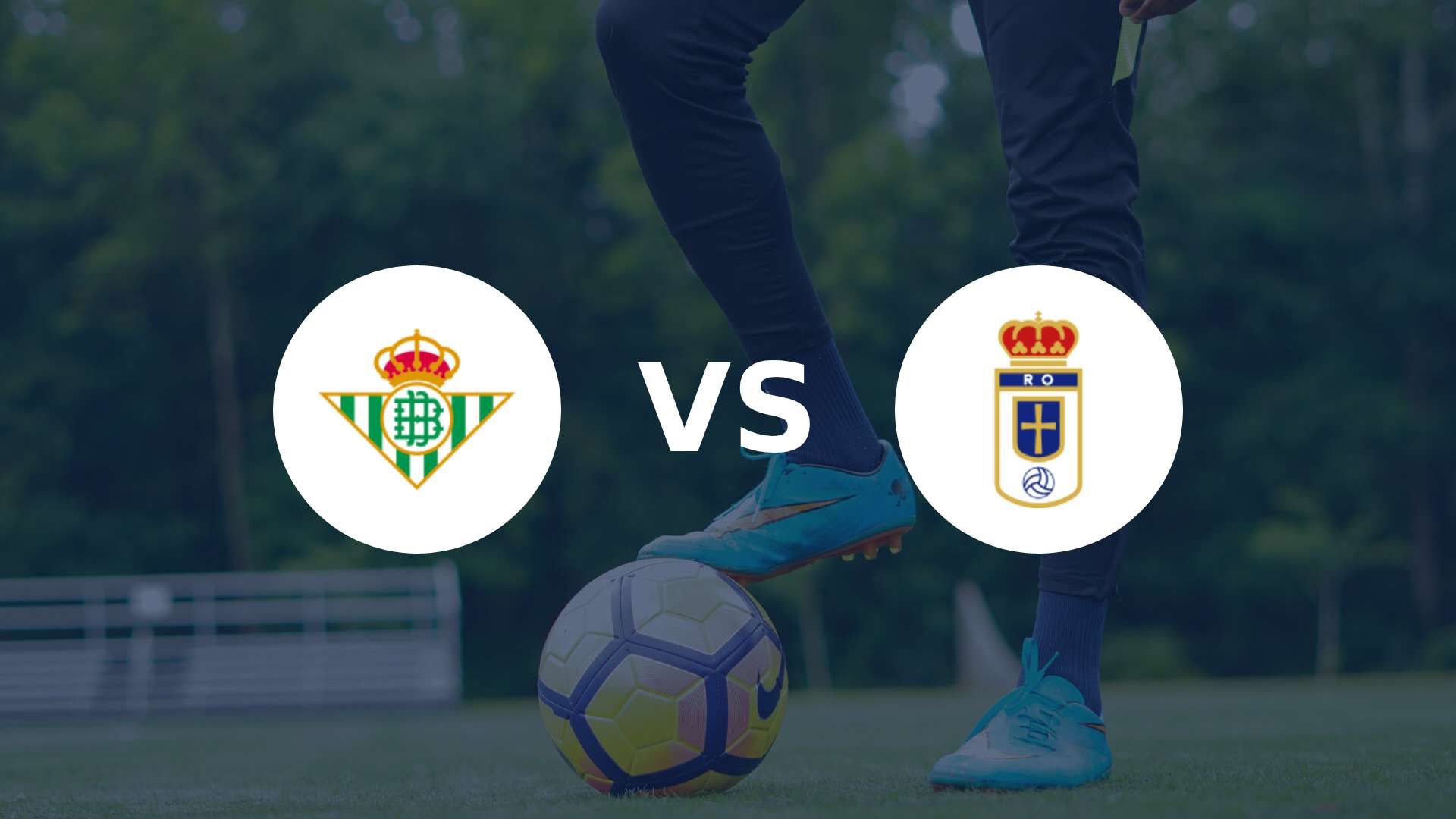 Le Real Betis prêt à profiter du danger qui menace Oviedo