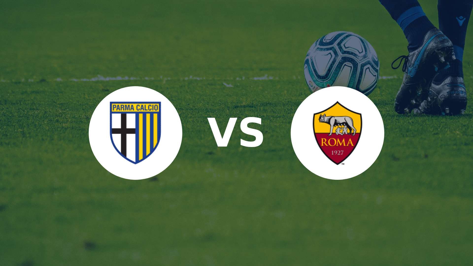 Parme et la Roma s’affrontent ce week-end !