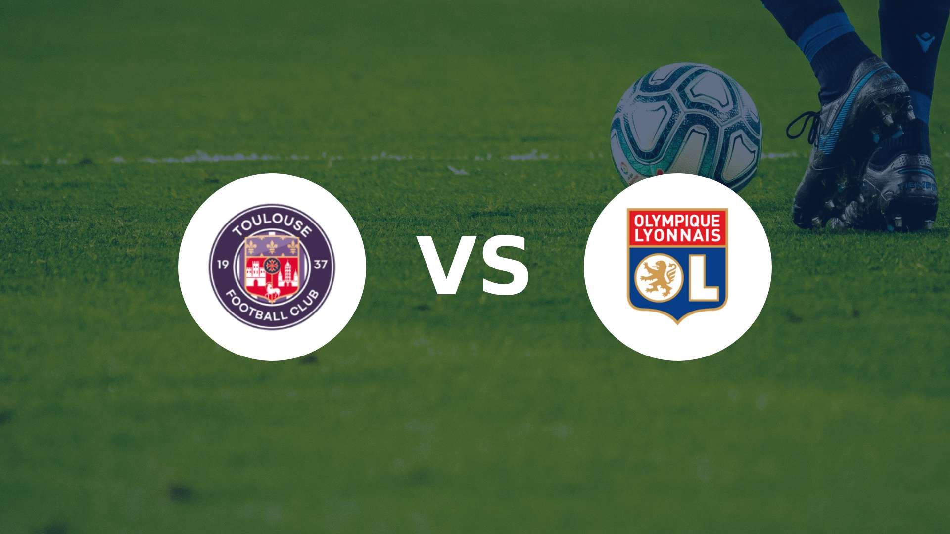 Lyon en quête d’une place en Ligue des champions à Toulouse