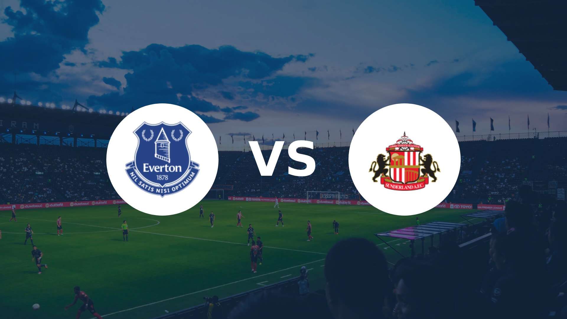 Everton veut arrêter Sunderland et sa série de cinq victoires