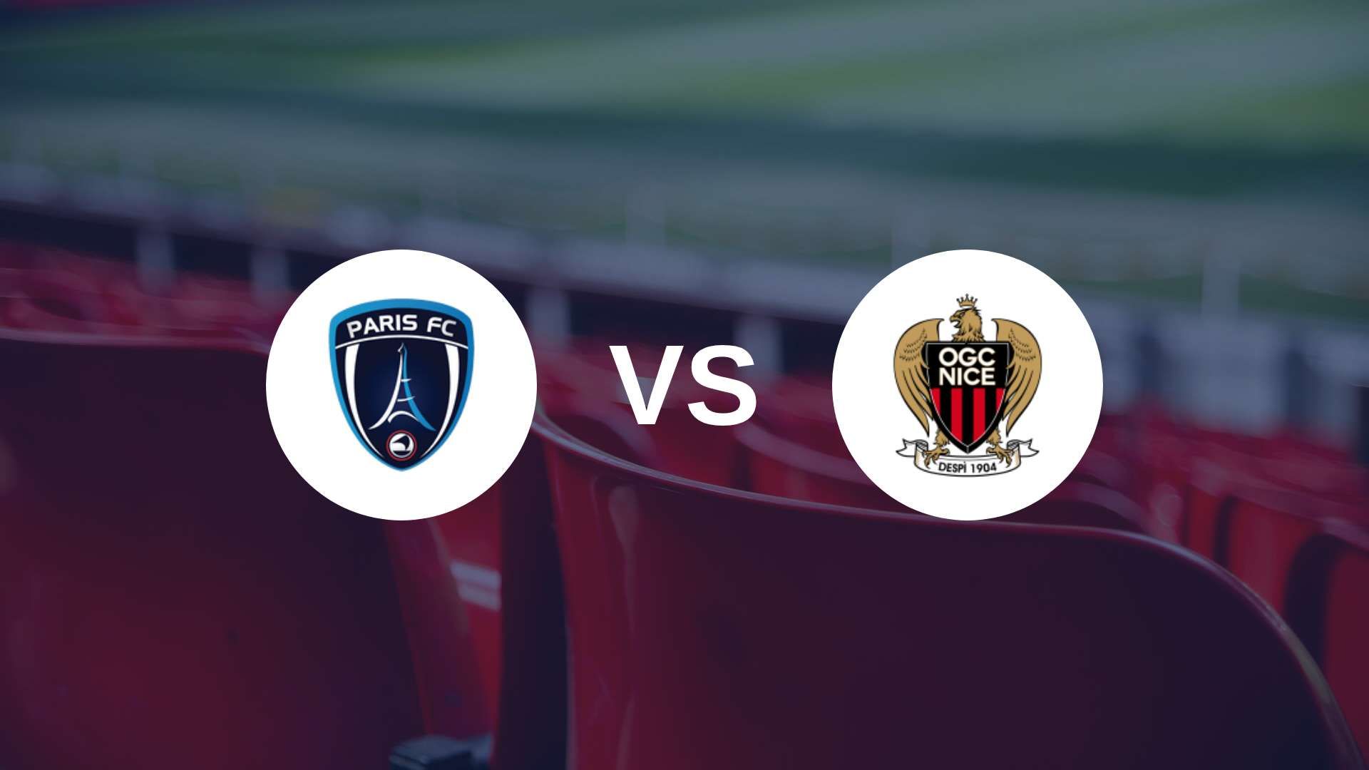 Le Paris FC et Nice s’affrontent ce week-end !