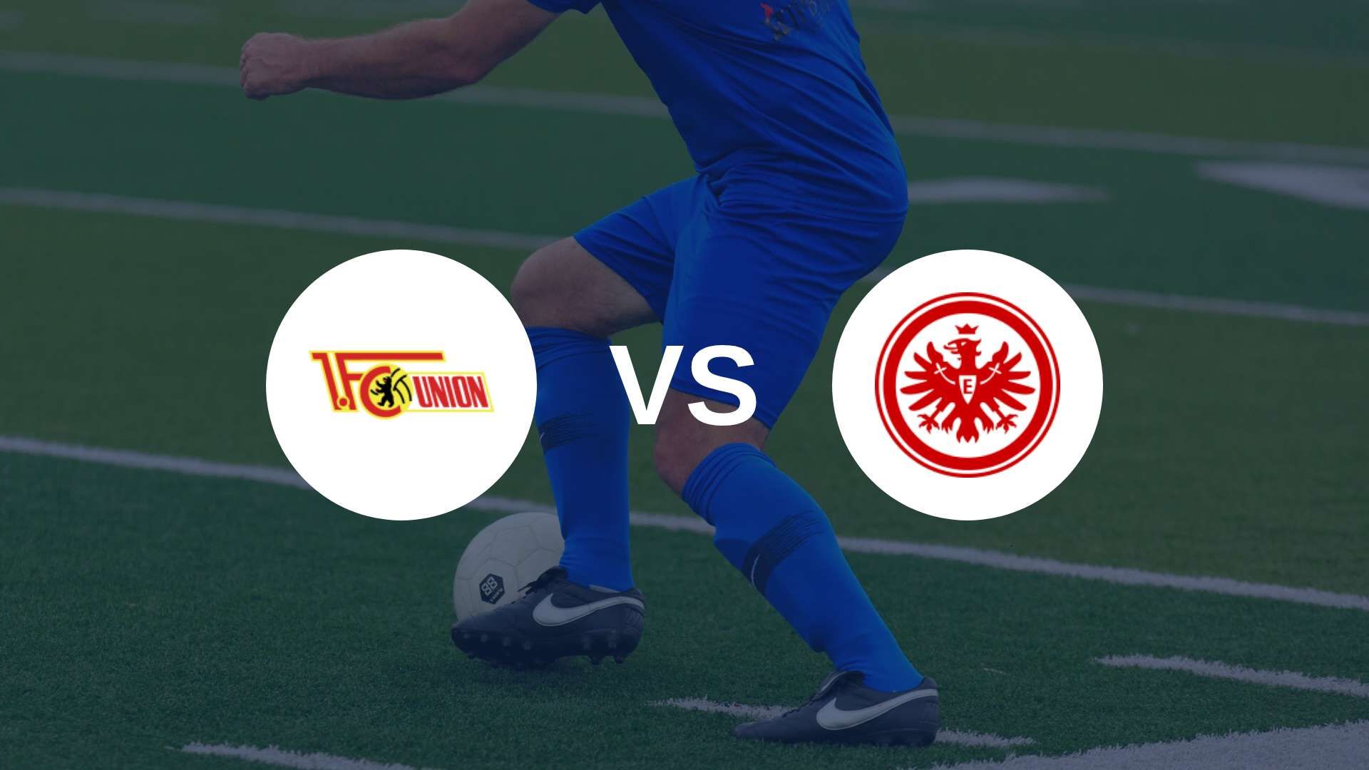 Union Berlin déjà sous pression pour son premier match à domicile face à l'Eintracht Francfort