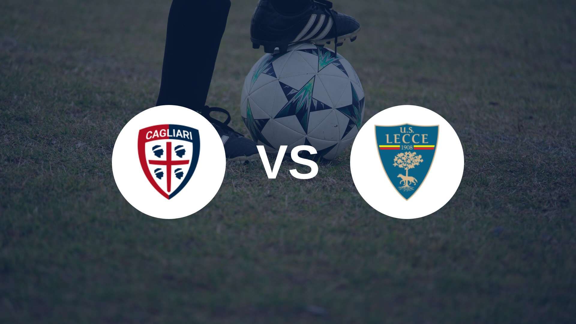 Cagliari et Lecce s’affrontent lundi soir en Serie A