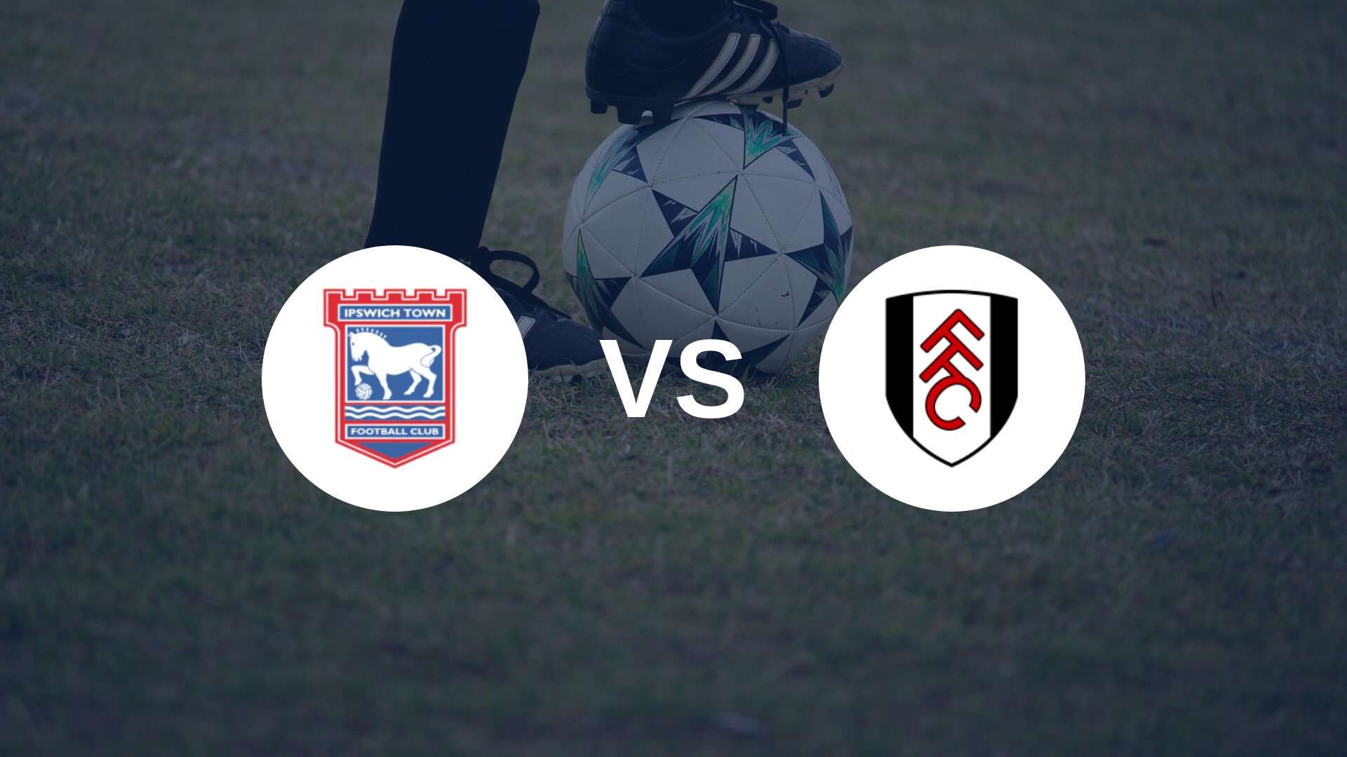 Ipswich et Fulham s’affrontent pour le retour de la Premier League