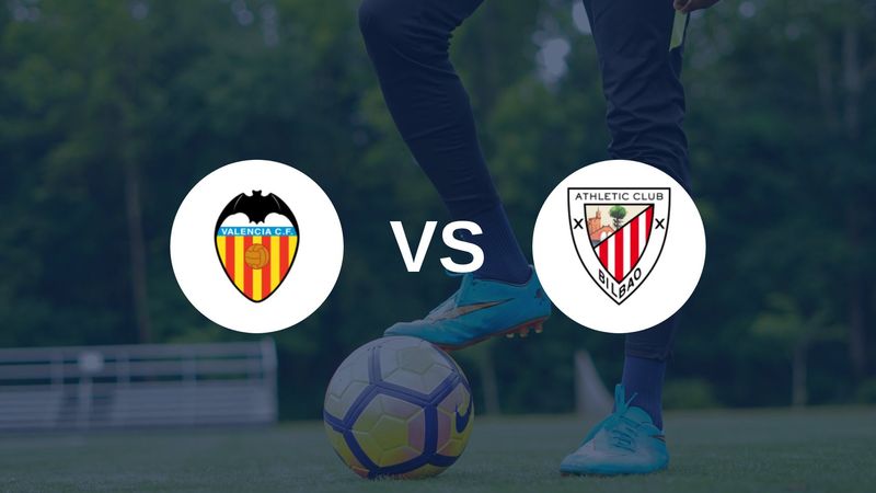 Valence et l’Athletic Club s’affrontent au Mestalla, dernier du classement !